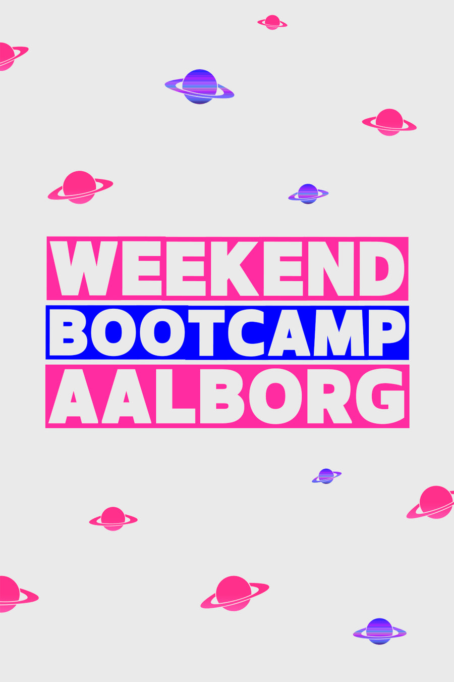 WEEKEND BOOTCAMP - AALBORG